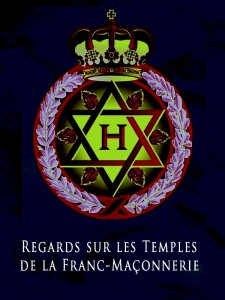 REGARDS SUR LES TEMPLES DE LA MAçONNERIE